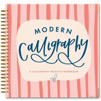Modern Calligraphy : A Calligr aphy Practice Workbook