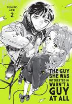 The Guy She Was Interested In Wasn't a Guy at All, Vol. 2 - Sumiko Arai