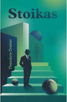 Stoikas - Theodore Dreiser