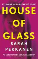 House of Glass: 'A gripping thriller... packed with surprises' Freida McFadden