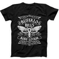 Buffalo Bill’s Body Lotion It Rubs The Lotion On Its Gift Tee Black T Shirt 116 Unisex T-Shirt XL