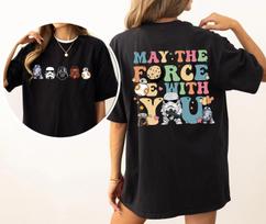 May The Force Be With You Disney Star Wars Tee Unisex Adult Kid Shirt S