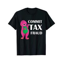 European size Funny 'Commit Tax Fraud' Slogan T-Shirt for Casual Round Neck Tee with Tax Return Graphic, Machine Washable Humorous Fraud Theme Shirt S juoda