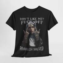 Funny Men's T-Shirt: Don't Like Me Problem Solved Sarcastic Nun Tattoo Design Unisex T-Shirt XXXL