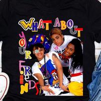 TLC band what about your friends T-shirt size S-5XL M