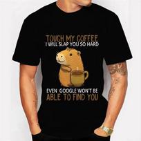 Capybara Touch My Coffee I Will Slap You So Hard Graphic Tshirt Funny Tshirt Fashion Harajuku T-shirt Women Men Brand Tshirt M juoda