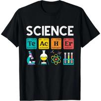 Fun Science Teacher Gifts Chemistry Biology Physics Professor Student TShirt Print Clothing Harajuku Streetwear Women's Clothing S juoda