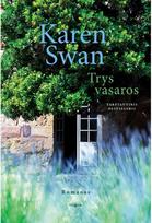Trys vasaros - Karen Swan