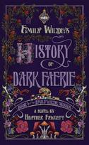 Emily Wilde's History of Dark Faerie