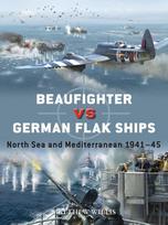 Beaufighter vs German Flak Ships: North Sea and Mediterranean 1941-45
