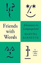 Friends with Words: Adventures in Languageland