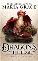 Dragons on the Edge: Regency era Gaslamp Dragon Adventure