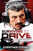 Surviving to Drive: A jaw-dropping account of a year inside Formula 1, from the breakout star of Netflix's Drive to Survive