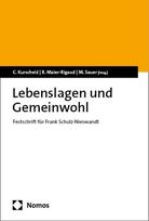 Lebenslagen und Gemeinwohl: Festschrift für Frank Schulz-Nieswandt