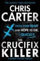 The Crucifix Killer: the CHILLING first novel in the Robert Hunter series