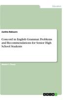 Concord in English Grammar. Problems and Recommendations for Senior High School Students