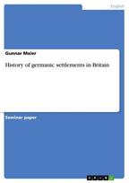 History of germanic settlements in Britain