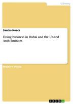 Doing business in Dubai and the United Arab Emirates