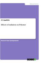 Effects of radiation on Polymer