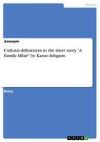 Cultural differences in the short story "A Family Affair" by Kazuo Ishiguro