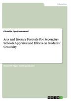 Arts and Literary Festivals For Secondary Schools. Appraisal and Effects on Students´ Creativity