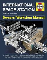 International Space Station Owners' Workshop Manual: 1998-2011 (all stages)