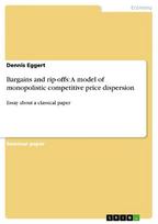 Bargains and rip-offs: A model of monopolistic competitive price dispersion: Essay about a classical paper