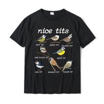 Fashion Nice Tits Funny Bird Watching Funny Tit Birds Birdwatcher T-Shirt Cotton Tops T Shirt Design Special Street T Shirts S