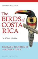 The Birds of Costa Rica: A Field Guide, The Birds of Costa Rica: A Field Guide