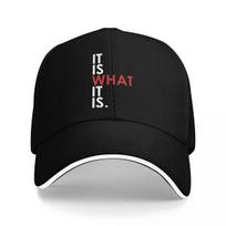 It Is What It Is Breathable Design Cap FeUnisex Baseball Cap Baseball Cap Unisex One Size