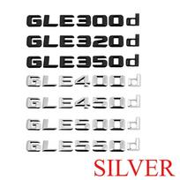 For W166 W167 GLE200d GLE300d GLE350d GLE400d GLE500d GLE450d Car Sticker Rear Trunk Logo Number Letter Emblem GLE180d
