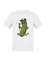 Cool Pickle  Dill With It  Fun Men's T-shirt M