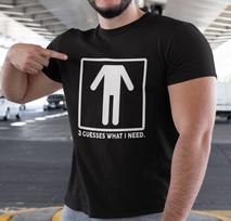 3 Guesses What I Need Shirt, Funny Shirt, Meme Shirt, Rated R Adult Humor Shirt Unisex T-Shirt XXL