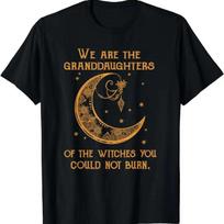 Granddaughters Of Witches You Could Not Burn Graphic Tee Soft Cotton Casual Crewneck TShirt S