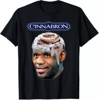 Cinnabron Funny Meme Lebron Funny Tee Gift Unisex T-Shirt M
