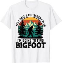 Yes I Have A Retirement Plan I'm Going to Find Bigfoot Retro T-Shirt M