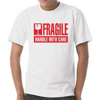 Fragile Handle with Care Sayings Gift Funny Fun Comedy Saying T Shirt S