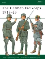 KNYGA Carlos Jurado German Freikorps 1918–23
