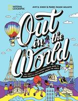 Out in the World: An LGBTQIAplus (and Friends!) Travel Guide to More Than 100 Destinations Around the World