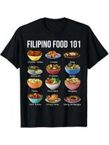 Filipino Food 101 Popular Pinoy Food Funny Graphic Unisex Shirt S įvairiaspalvis