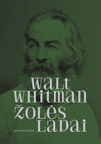 Walt Whitman. Žolės lapai (knyga su defektais) - Marius Burokas, Kasparas Pocius