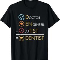 Doctor Engineer Artist = Dentist Funny Dental T-Shirt T-Shirt S juoda