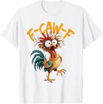 F Caw F Rooster Funny Bird Chicken Whisperer Fawk Adult TShirt Unisex T-Shirt XXXL