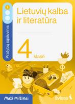 Lietuvių kalba ir literatūra. Pratybų sąsiuvinis 4 klasei, 1 dalis. Serija Maži milžinai - Rūta Kuodienė, Evelina Milerienė, Renata Sausaitienė