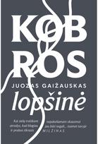 Kobros lopšinė - Juozas Gaižauskas