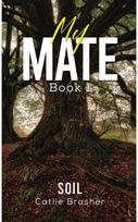 My Mate – Book 1: Soil