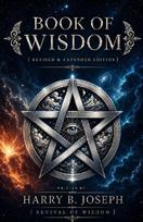 Book of Wisdom - Revised & Expanded: Psychology, Consciousness, and the Hidden Patterns That Shape Your Life