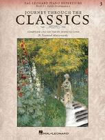 Journey Through the Classics - Book 3 Early Intermediate Piano Repertoire Sheet Music Book for Students and Teachers Progressive Classical Pieces for Lessons Practice Recitals