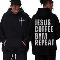 Jesus Coffee Gym Repeat Christian Hoodies Men Women Fashion Vintage Harajuku Hoody Sweatshirt Loose Fleece Pullover S