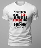 Charlie Kirk Freedom Is Not Free USA American Patriotic White T T-shirt XL